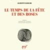 Le temps de la fête et des roses, Alberto Garlini