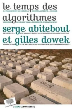 Le temps des algorithmes, Serge Abiteboul
