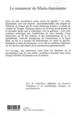 Le testament de Marie-Antoinette. Décryptage d'un secret de famille, Eve de Dadelsen