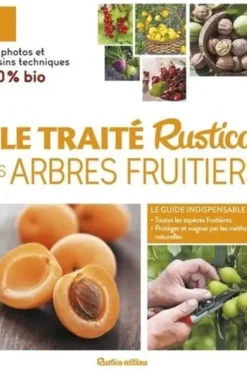 Le traité Rustica des arbres fruitiers, Daniel Brochard