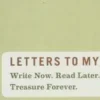 Letters to my dad : Write now. Read later. Treasure forever, Lea Redmond