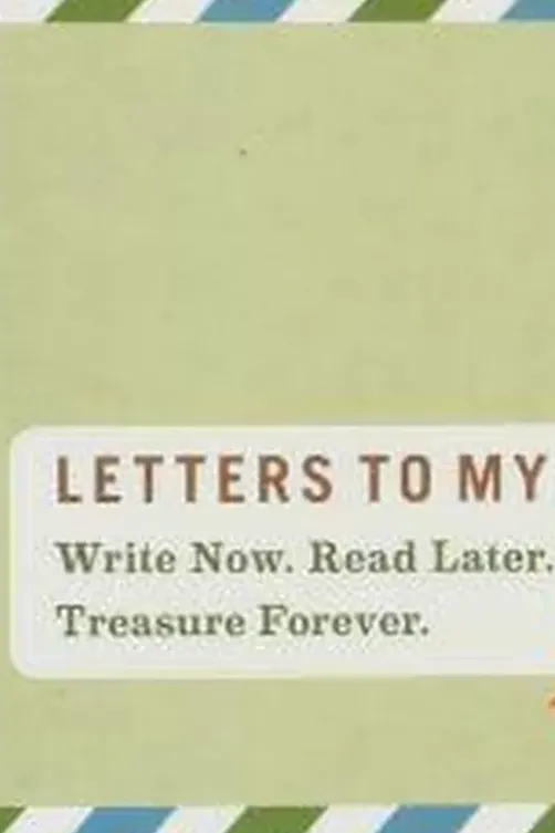 Letters to my dad : Write now. Read later. Treasure forever, Lea Redmond