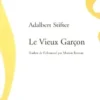 Le vieux garçon, Adalbert Stifter