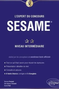 L'expert du concours SESAME Niveau intermédiaire. 11 tests blancs, David Flak