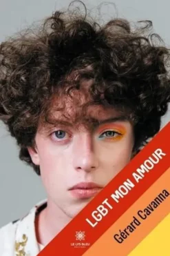 LGBT mon amour, Gérard Cavanna