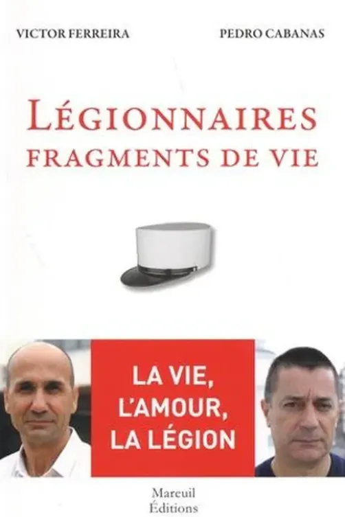 Légionnaires, fragments de vie, Victor Ferreira
