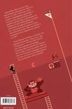 L'histoire de Mario. 1981-1991 : L'ascension d'une icône, entre mythes et réalité, 3e édition, William Audureau