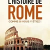 L'histoire de Rome comme si vous y étiez !, Vincent Boqueho
