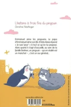 L'histoire à trois fins du pingouin, Christine Nöstlinger