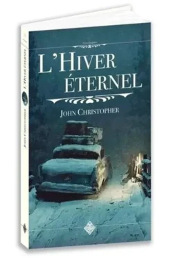 L'hiver éternel, John Christopher