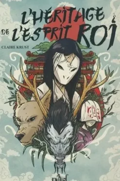 L'héritage de l'esprit-roi, Claire Krust