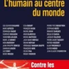 L'humain au centre du monde. Pour un humanisme des temps présents et à venir, Daniel Salvatore Schiffer