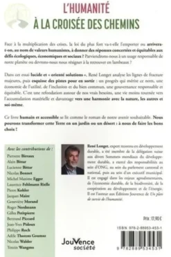 L'humanité à la croisée des chemins . Pour une planète viable et durable, René Longet