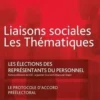 Liaisons sociales Les Thématiques N° 98, avril 2022 : Les élections des représentants du personnel - Renouvellement du CSE : organiser le scrutin étape par étape. Le protocole d'accord préélectoral, Pascal Lagoutte