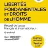 Libertés fondamentales et droits de l'Homme. Recueil de textes français et internationaux, Edition 2022, Henri Oberdorff