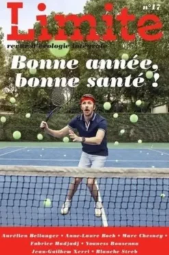Limite N° 17, janvier 2020 : Bonne année, bonne santé !, Paul Piccarreta