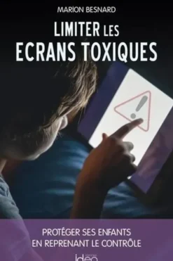 Limiter les écrans toxiques, Marion Besnard