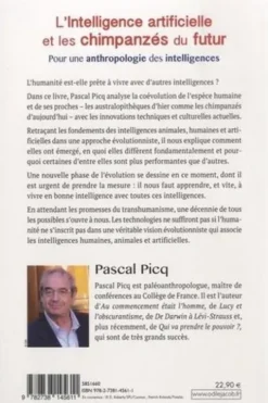 L'intelligence artificielle et les chimpanzés du futur. Pour une anthropologie des intelligences, Pascal Picq