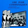 Lire pour communiquer, Marie-Claire Bernard