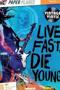 Live Fast, Die Young. 12 Rock & Roles Tragedies. Avec versio audio, Edition en anglais, Rupert Morgan