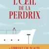 L'oeil de la perdrix, Christian Astolfi