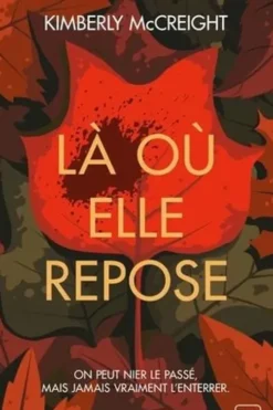 Là où elle repose, Kimberly McCreight