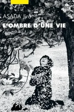 L'Ombre d'une vie, Jirô Asada