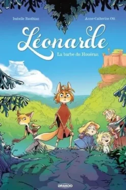 Léonarde Tome 1 : La barbe du Houéran, Isabelle Bauthian