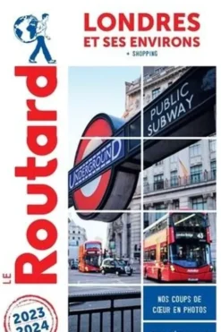 Londres et ses environs. + shopping, Edition 2023-2024, avec 1 Plan détachable, Le Routard