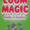 Loom magic, Becky Thomas