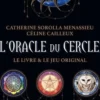 L'Oracle du Cercle. Le livre & le jeu original, Catherine Sorolla Menassieu