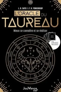 L'oracle du taureau. Mieux se connaître et se réaliser, L.B. Satis
