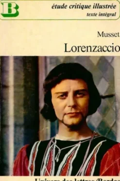 Lorenzaccio, Alfred De Musset
