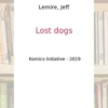 Lost dogs, Jeff Lemire