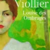 Louise des ombrages, Yves Viollier