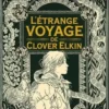 L'étrange voyage de Clover Elkin, Eli Brown