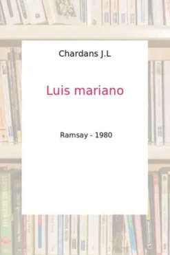 Luis Mariano, Jean-Louis Chardans