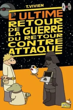 L'ultime retour de la guerre du retour contre attaque, Thierry Vivien