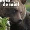 Lunes de miel. A l'affût de l'ours sauvage, Jacques Ioset