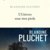 L'Univers sous mes pieds, Blandine Pluchet