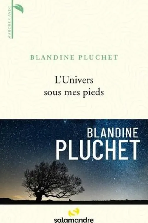 L'Univers sous mes pieds, Blandine Pluchet
