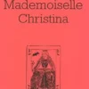 Mademoiselle Christina, Mircéa Eliade