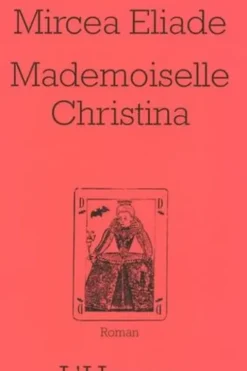 Mademoiselle Christina, Mircéa Eliade