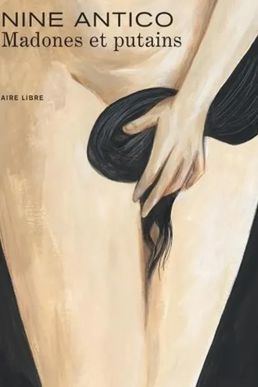 Madones et putains, Nine Antico