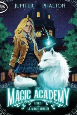 Magic Academy Tome 1 : La magie oubliée, Jupiter Phaeton