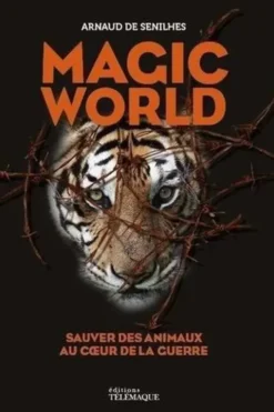 Magic world, Arnaud de Senilhes