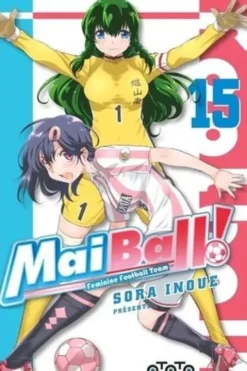 Mai Ball ! Feminine Football Team Tome 15, Sora Inoue