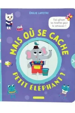 Mais où se cache Petit éléphant ?, Emilie Lapeyre