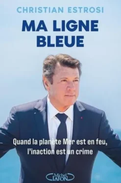 Ma ligne bleu, Christian Estrosi