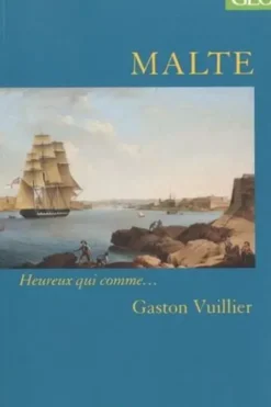 Malte, Gaston Vuillier